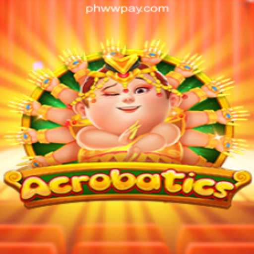 Discover the Thrills of Acrobatics at PHWW Online Casino Philippines