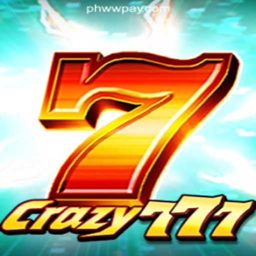 Exploring Crazy777: A Premier Game at PHWW Online Casino Philippines