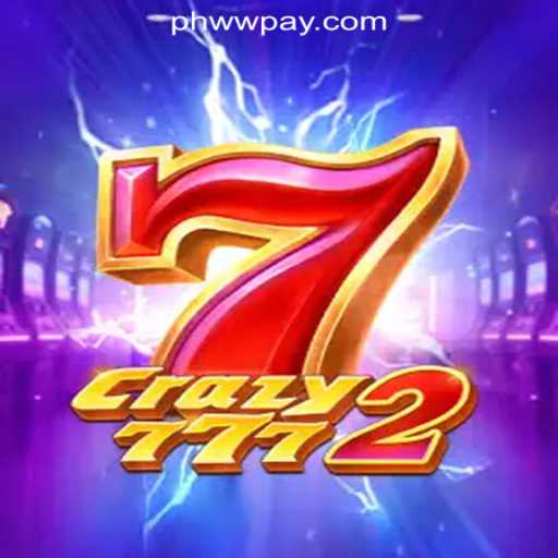 Crazy7772: A Thrilling Adventure with PHWW Online Casino Philippines
