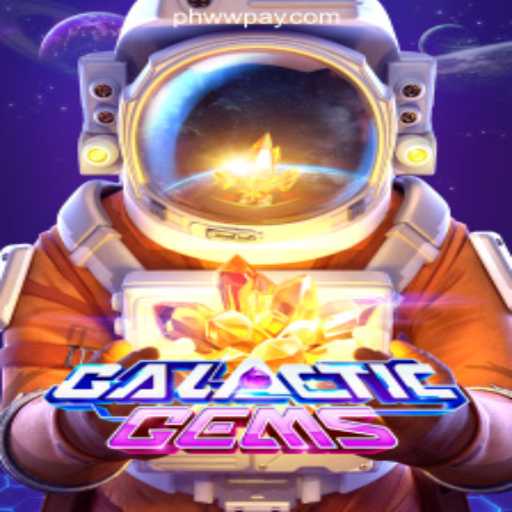 Discover GalacticGems: A Stellar Journey at PHWW Online Casino Philippines