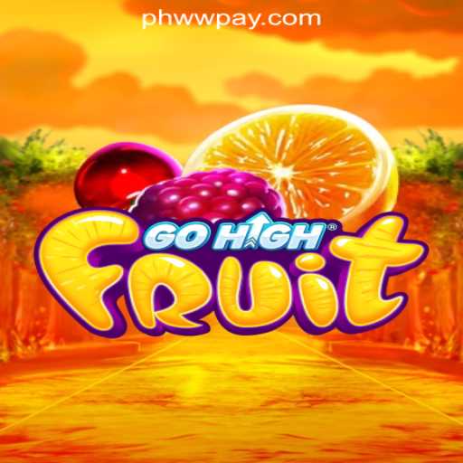 Exploring the Exciting World of GoHighFruit: A New Sensation in PHWW Online Casino Philippines
