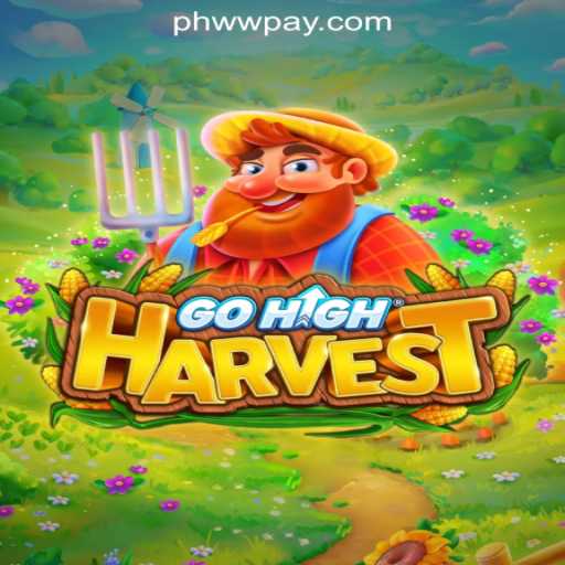 Discover the Exciting World of GoHighHarvest at PHWW Online Casino Philippines