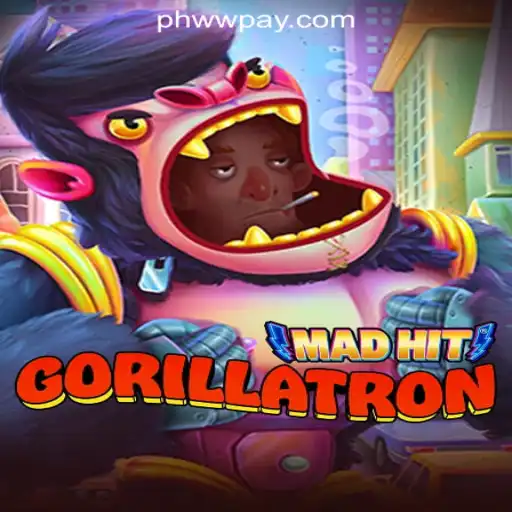 MadHitGorillatron and Its Impact on PHWW Online Casino Philippines