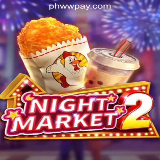 Exploring NightMarket2 and PHWW Online Casino Philippines